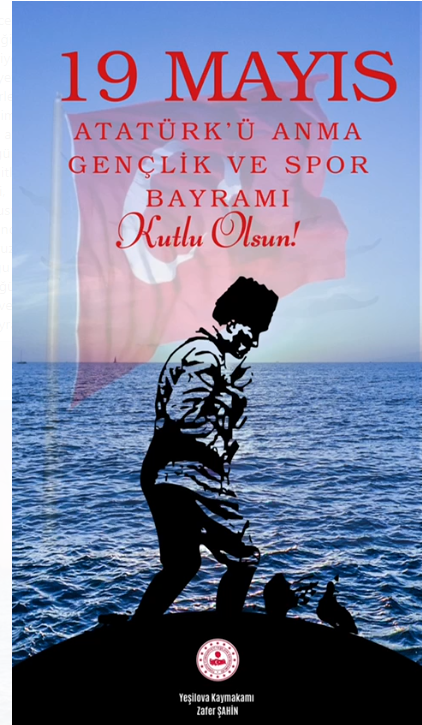 İlçe Kaymakamımız Sayın Zafer ŞAHİN'in 19 Mayıs Gençlik ve Spor Bayramı Kutlama Mesajı.